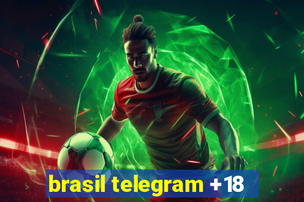 brasil telegram +18